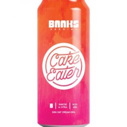 Banks Cake Eater Simcoe & Citra - Beer Store Australia