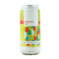 Untitled Art Citrus Berliner Weisse - CraftShack