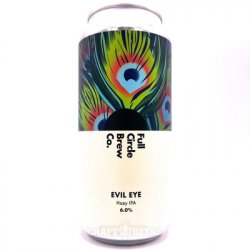 Full Circle Brew Co - Evil Eye - Hop Craft Beers