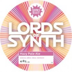 Shiny Brewery Lords Of Synth (Cask) - Pivovar