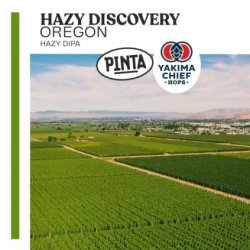 PINTA Hazy Discovery Oregon PINTA Hazy Discovery Oregon