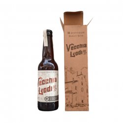 Vecchia Lodi Vintage 2017  Brewfist  10.8°  Barley Wine  Vin dorge - La Plante Du Loup