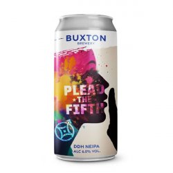 Buxton - Plead The Fifth - DDH New England IPA - Hopfnung