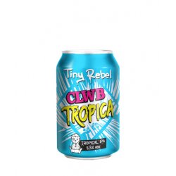 Clwb Tropica, Tiny Rebel - Yards & Crafts