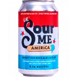 DuClaw Brewing Company Lil' Sour Me America - Half Time