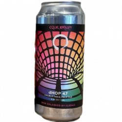 Equilibrium DHop47 - OKasional Beer