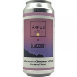 Ārpus Brewing Co. Ārpus X Blackout Chocolate X Cinnamon X Chilli Imperial Stout Ārpus Brewing Co. Ārpus X Blackout Chocolate X Cinnamon X Chilli Imperial Stout