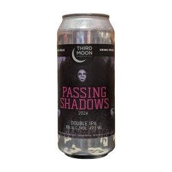 THIRD MOON - PASSING SHADOWS - Bereta Brewing Co.