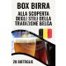 Box Birre alla Scoperta degli Stili della Tradizione Belga Box Birre alla Scoperta degli Stili della Tradizione Belga