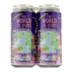 Pipeworks Brewing Company The World Is Ours