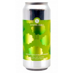 Other Half Brewing Co. Double Nelson Daydream