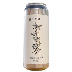 Baron Ducks in a Row DIPA 500ml (8%) - Indiebeer