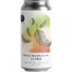 Factory Brewing Triple Reveries Of... Citra