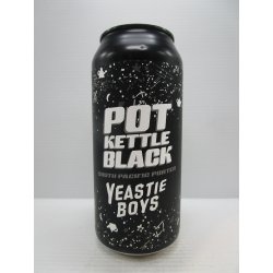 Yeastie Boys Pot Kettle Black