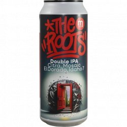 Maryensztadt The Roots #18: Double IPA Citra, Mosaic, El Dorado, Idaho 7