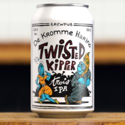 De Kromme Haring Twisted Kipper  Trois IPA  6.3% - De Kromme Haring