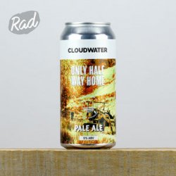 Cloudwater Only Half Way Home - Radbeer