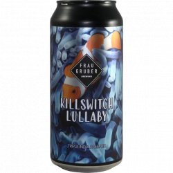 FrauGruber Brewing Killswitch Lullaby