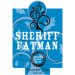 Twisted Oak Sherriff Fatman (Cask) 
