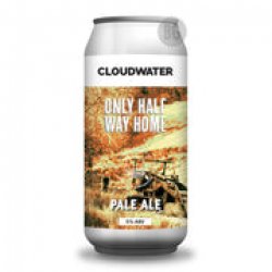 Cloudwater Only Half Way Home - Beer Guerrilla