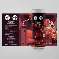 Phantom Brewing Co. I Miss Strangers
