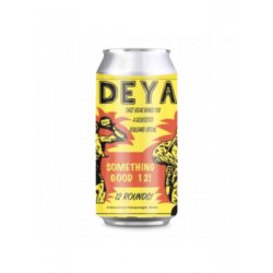 DEYA Something Good 12 - Beer Merchants