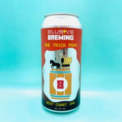 Elusive Brewing. One Trick Pony [West Coast IPA] - Alpha Bottle Shop & Tap