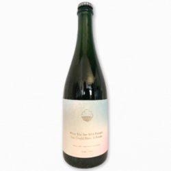 Cloudwater, When You Are With Friends, You Could Have A Potato, Lambic Style,  0,75 l.  7,0% - Best Of Beers