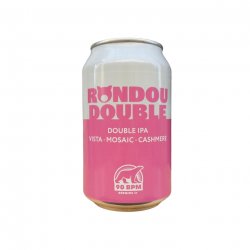 Rondoudouble  90 BPM Brewing Co  8°  Imperial IPA  Double IPA  DIPA - La Plante Du Loup