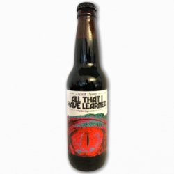 Adroit Theory, All That I Have Learned, Russian Imp. Stout,  0,355 l.  16,66% - Best Of Beers