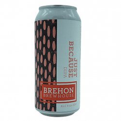 Brehon - Just Because Double IPA 440ml Can 8.5% - Can Cartel