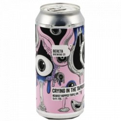 Bereta Brewing Co. Crying In the Taproom