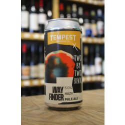 TEMPEST  TWO BY TWO WAY FINDER HAZY PALE ALE - Cork & Cask