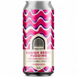 Vault City Brewing - Danish Berry Pudding: Rødgrød Med Fløde - Left Field Beer