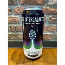 Its Intergalactic  Brouwerij Kees - The Hoptimist