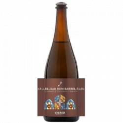 Hallelujah Rum Barrel Aged Cierzo Brewing                                                                                                  Belgian Strong Ale - OKasional Beer