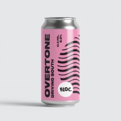 Overtone Driving South x FLOC - Beer Clan Singapore