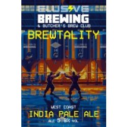 Elusive Brewing Brewtality
