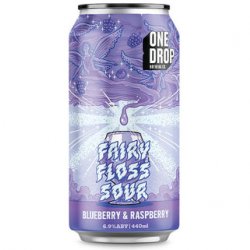 One Drop Brewing Blueberry & Raspberry Fairy Floss Sour 440ml - The Beer Cellar