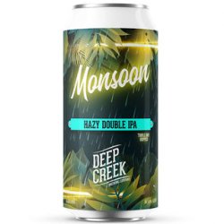 Deep Creek Monsoon Hazy Double IPA 440ml - The Beer Cellar