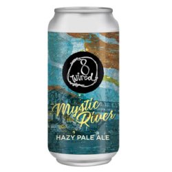 8 Wired Mystic River Hazy Pale Ale 440ml - The Beer Cellar