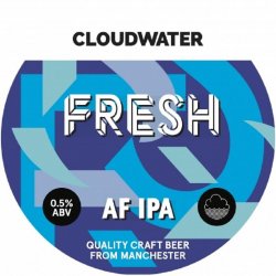 CLOUDWATER BREW CO Fresh (KEGSTAR SANKEY) 0.5% - Beer Paradise