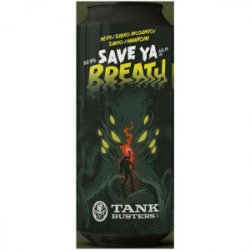 TankBusters.Co Save Ya Breath!