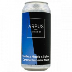 Ārpus Brewing Co. – Vanilla x Maple x Salted Caramel Imperial Stout - Rebel Beer Cans