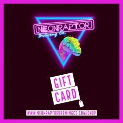 Neon Raptor Online Store Gift Card - Neon Raptor Brewing Co.