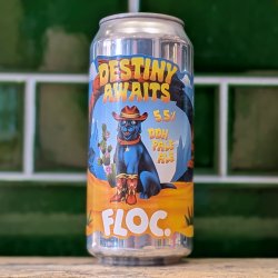 Floc. Destiny Awaits