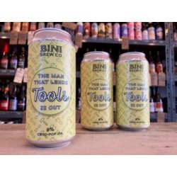 Bini  The Man That Lends Tools Is Out  New England IPA - Wee Beer Shop