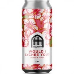 Vault City Would I Lychee You? - The Independent