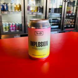 To Øl Implosion