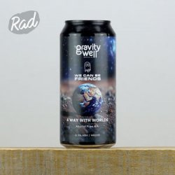 Gravity Well x We Can Be Friends A Way With Worlds - Radbeer